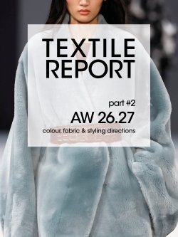 Textile Report  A/W 26/27 Part 2